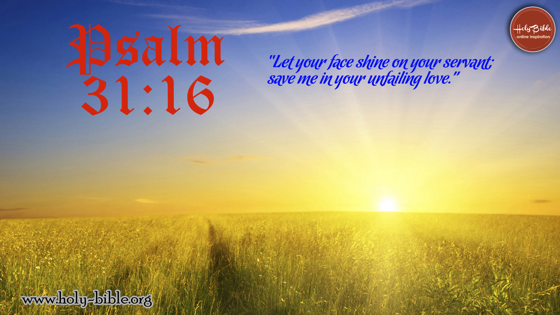 Bible Verse Of The Day Psalm 31 16 Holy Bible